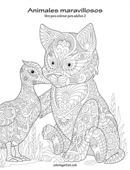 Animales maravillosos libro para colorear para adultos 2 : 2 by Nick Snels - Paperback
