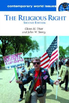 The Religious Right : A Reference Handbook, 2nd Edition