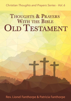 Thoughts and Prayers with the Bible : 1 - Old Testament