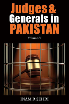 Judges & Generals in Pakistan : 5