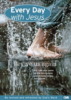 Every Day with Jesus - May/June 2014 : Revive Us Again May/June 2014