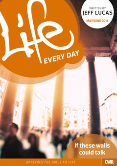 Life Every Day - May/June 2014 : If These Walls Could Talk