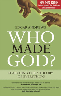 Who Made God : Searching for a Theory of Everything