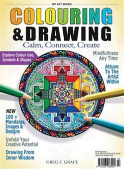Colouring & Drawing : Calm, Connect, Create by Greg C. Grace - Paperback