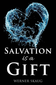 Salvation Is a Gift