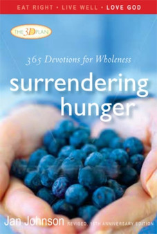 Surrendering Hunger : 365 Devotions for Wholeness
