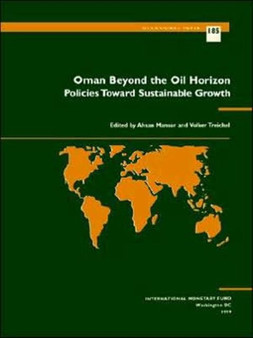 Oman Beyond the Oil Horizon : Policies Toward Sustainable Growth