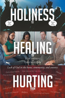 From Hurting, to Healing, to Holiness
