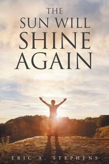 The Sun Will Shine Again
