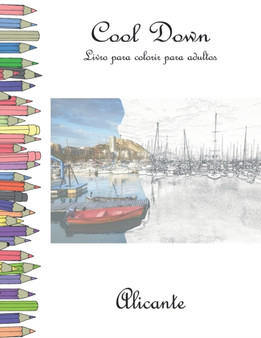 Cool Down - Livro para colorir para adultos : Alicante by York P Herpers - Paperback