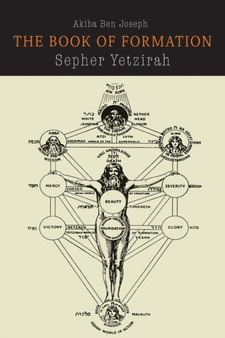 Sefer Yetzirah : The Book of Formation
