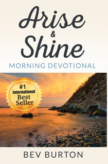 Arise and Shine : Morning Devotional