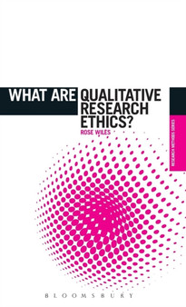 What are Qualitative Research Ethics?