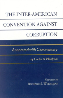 The Inter-American Convention against Corruption : Annotated with Commentary