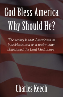 God Bless America : Why Should He?