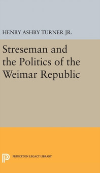 Streseman and Politics of Weimar Republic