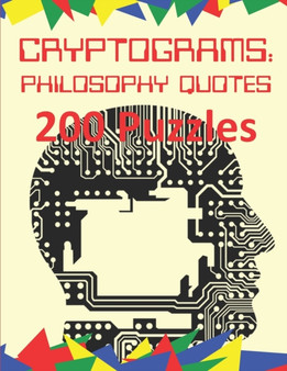 Cryptograms : Philosophy Quotes: 200 Puzzles of Cryptograms of Quotes of Philosophers by Cryptoware Press - Paperback