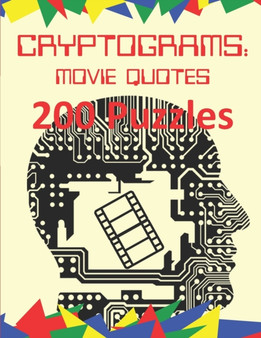 Cryptograms : Movie Quotes: 200 Puzzles of Cryptograms of Movie Quotes by Cryptoware Press - Paperback