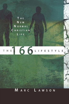 166 Lifestyle : The New Normal Christian Life