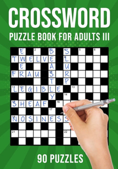 Crossword Puzzle Books for Adults III : 90 Cross Word Activity Puzzles (UK Version) by Puzzle King Publishing - Paperback