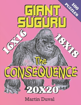 Giant Suguru : The Consequence by Martin Duval - Paperback