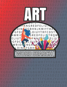 Art Word Search : 50 Large Print Word Search Puzzles For People Who Love Art by Kelly Crafton - Paperback