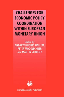 Challenges for Economic Policy Coordination within European Monetary Union