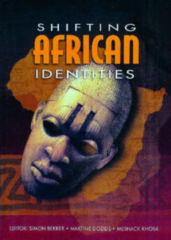 Shifting African identities: Vol 2 : In the identity? Theory, politics, history series