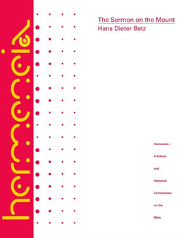 The Sermon on the Mount : A Commentary on the Sermon on the Mount