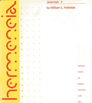 Jeremiah 1 : A Commentary on the Books of the Prophet Jeremiah