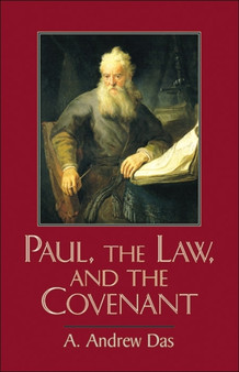 Paul, the Law, and the Covenant