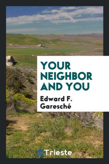 Your Neighbor and You