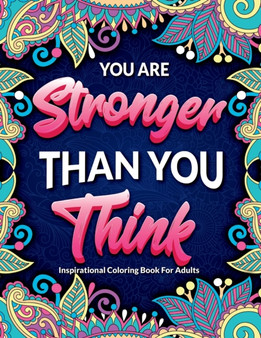 Inspirational Coloring Book For Adults : 50 Motivational Quotes For Good Vibes, Positive Affirmations and Stress Relaxation by Bliss Coloring Publishing - Paperback