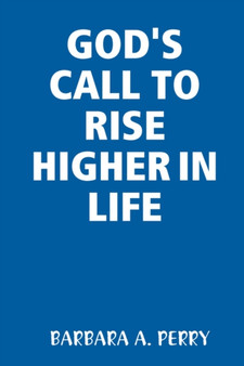 God's Call to Rise Higher in Life