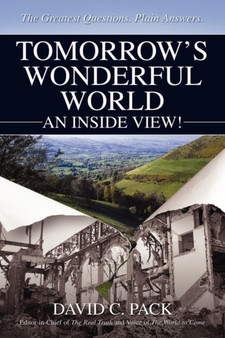 Tomorrow's Wonderful World : An Inside View!