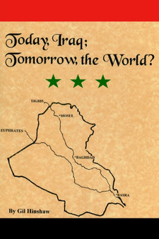 Today, Iraq; Tomorrow, the World?