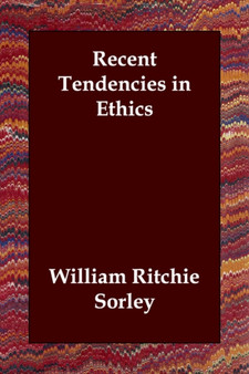 Recent Tendencies in Ethics