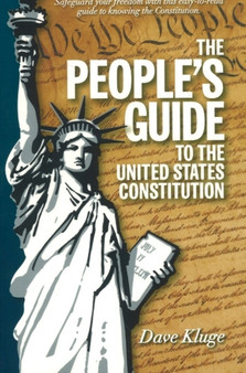 People's Guide to the United States Constitution