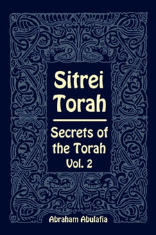 Sitrei Torah, Secrets of the Torah, Vol. 2