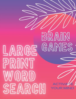 Brain games large print word search : Word Search Book for Adults Large Print with a Huge of Puzzles, 200 puzzles by Iliass Mourtadi - Paperback