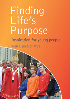 Finding Life's Purpose : Inspiration for young people