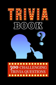 Trivia Book : 500 Fun and Challenging Multiple Choice Questions And Answers by Deefunstuff - Paperback