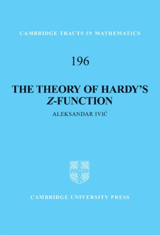 The Theory of Hardy's Z-Function by Aleksandar Ivic - Hardback