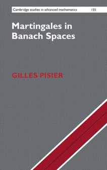 Martingales in Banach Spaces by Gilles Pisier - Hardback