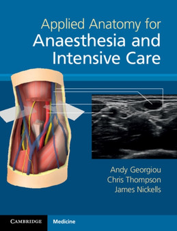 Applied Anatomy for Anaesthesia and Intensive Care by Andy Georgiou - Paperback