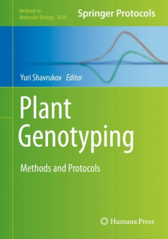 Plant Genotyping : Methods and Protocols : 2638 by Yuri Shavrukov - Hardback
