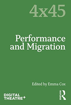 Performance and Migration by Emma Cox - Paperback