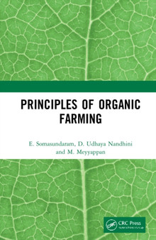 Principles of Organic Farming by E. Somasundaram - Hardback