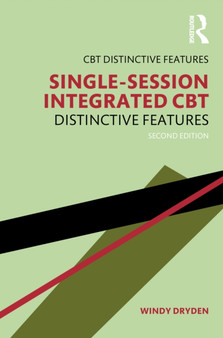 Single-Session Integrated CBT : Distinctive features by Windy Dryden - Paperback