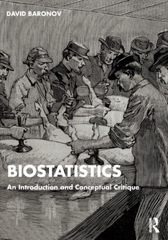 Biostatistics : An Introduction and Conceptual Critique by David Baronov - Paperback